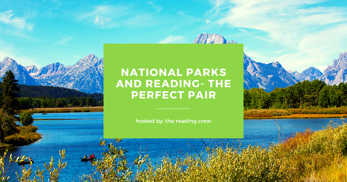 National Parks & Reading Class Everything You Need to Know to Get Started Adventures of a 4th