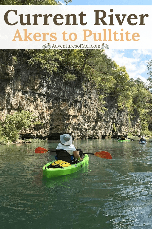 Kayaking the Current River from Akers Ferry to Pulltite Adventures of Mel