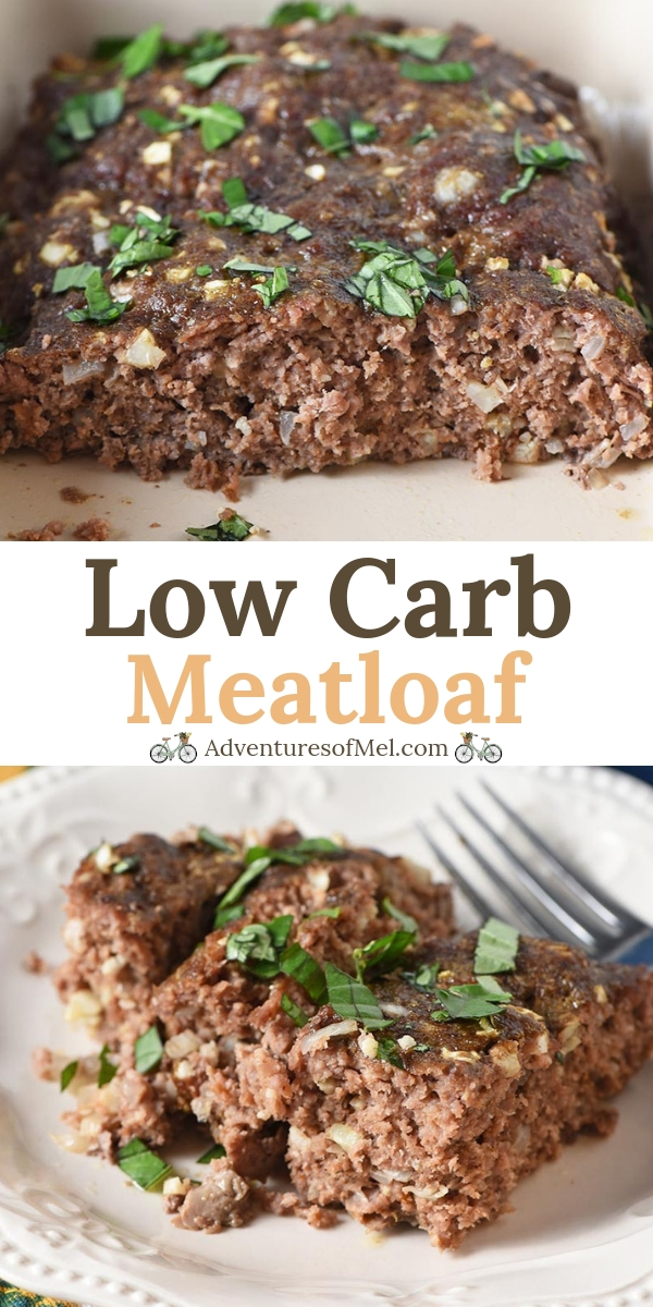 Low Carb Meatloaf Recipe Adventures of Mel