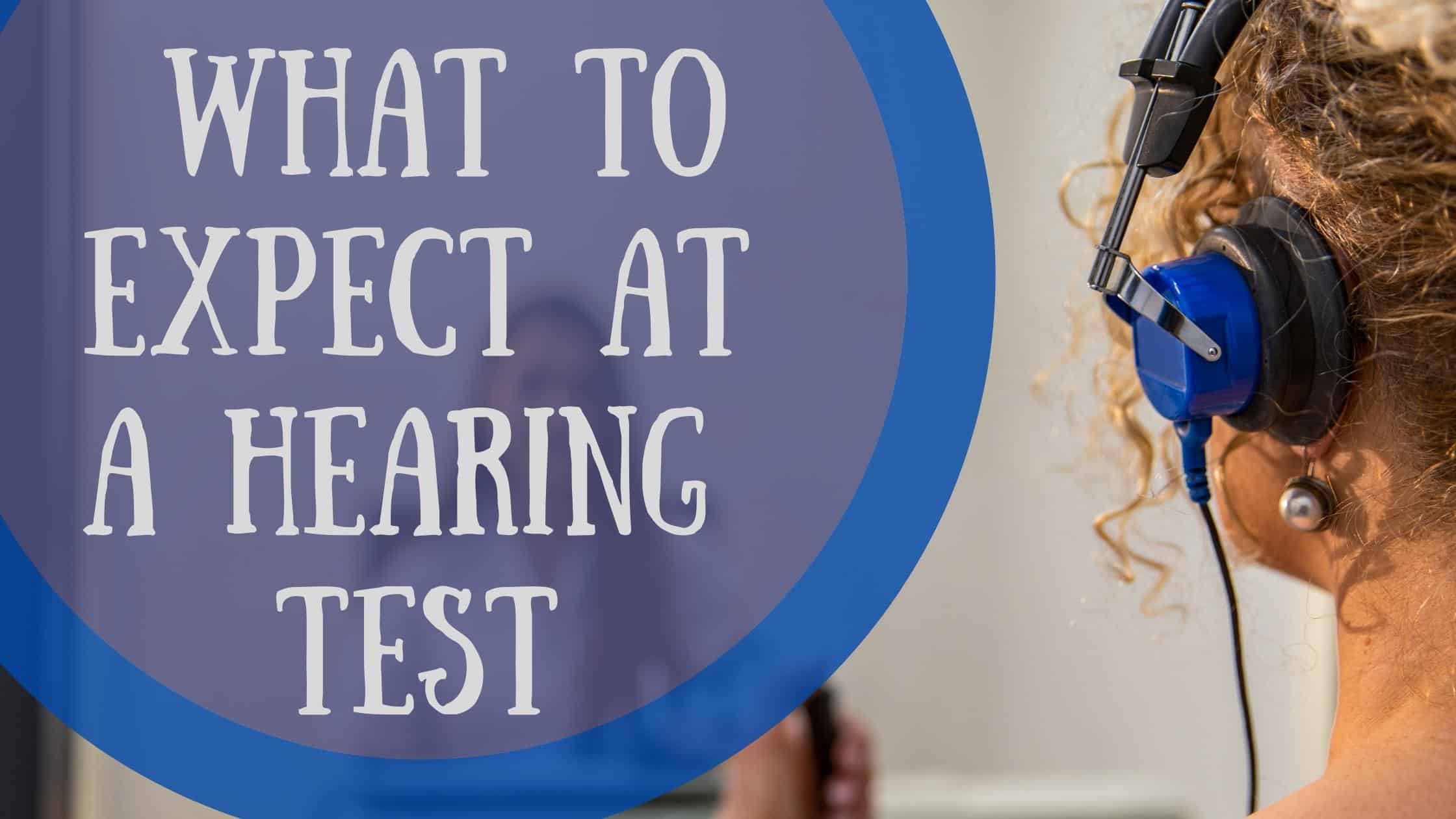 What to Expect at a Hearing Test Advanced Hearing Aid Solutions