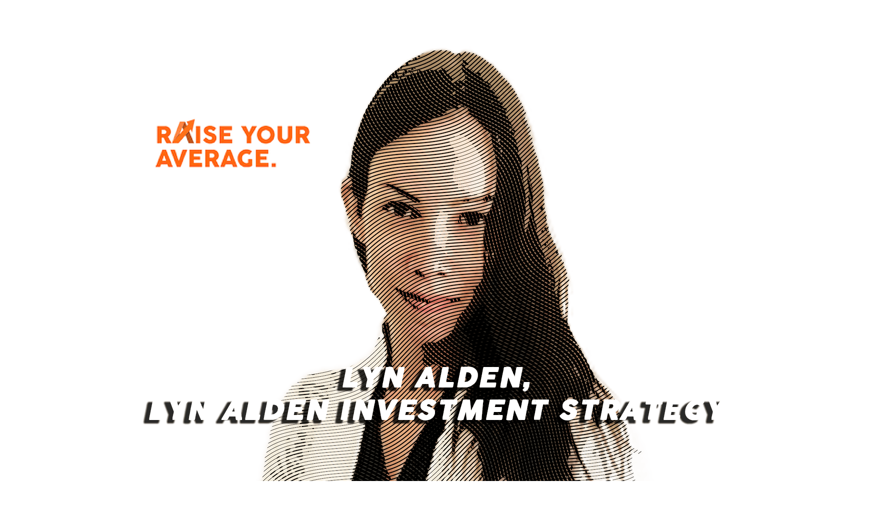 Raise Your Average Ep. 6 Lyn Alden, Lyn Alden Investment Strategy