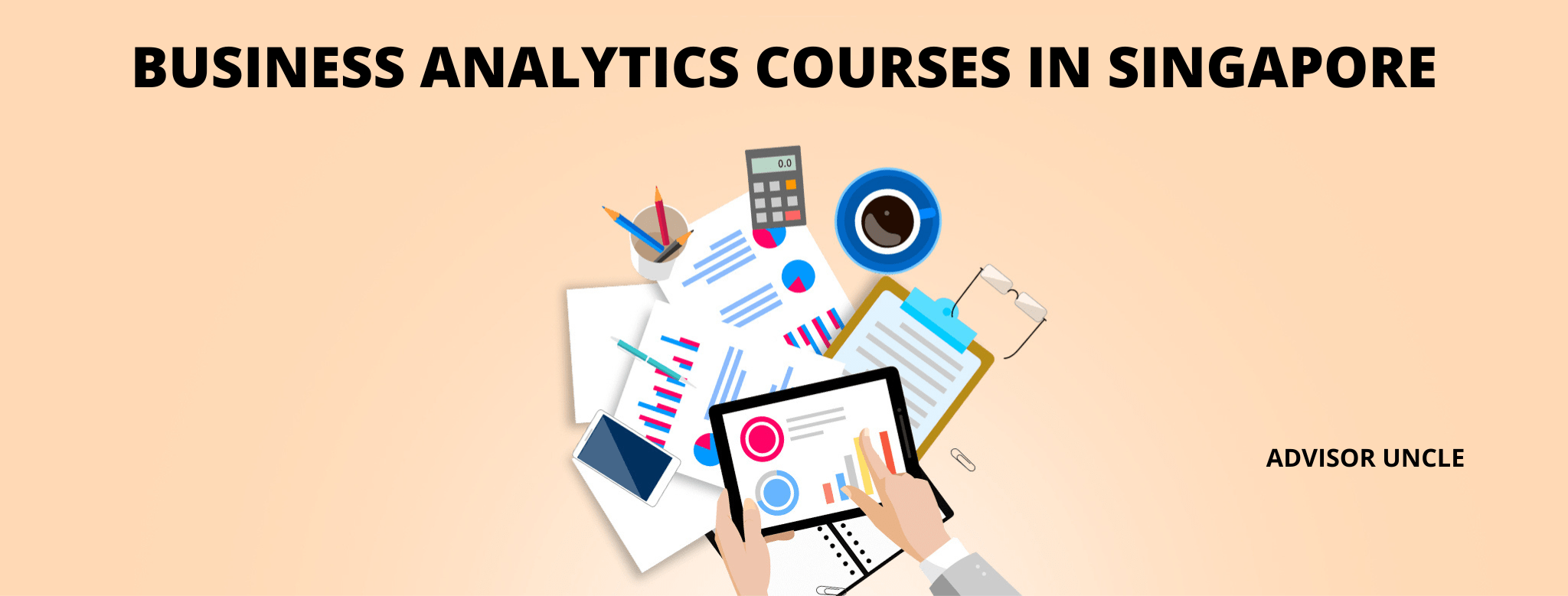 6 Best Business Analytics Courses in Singapore in [year]