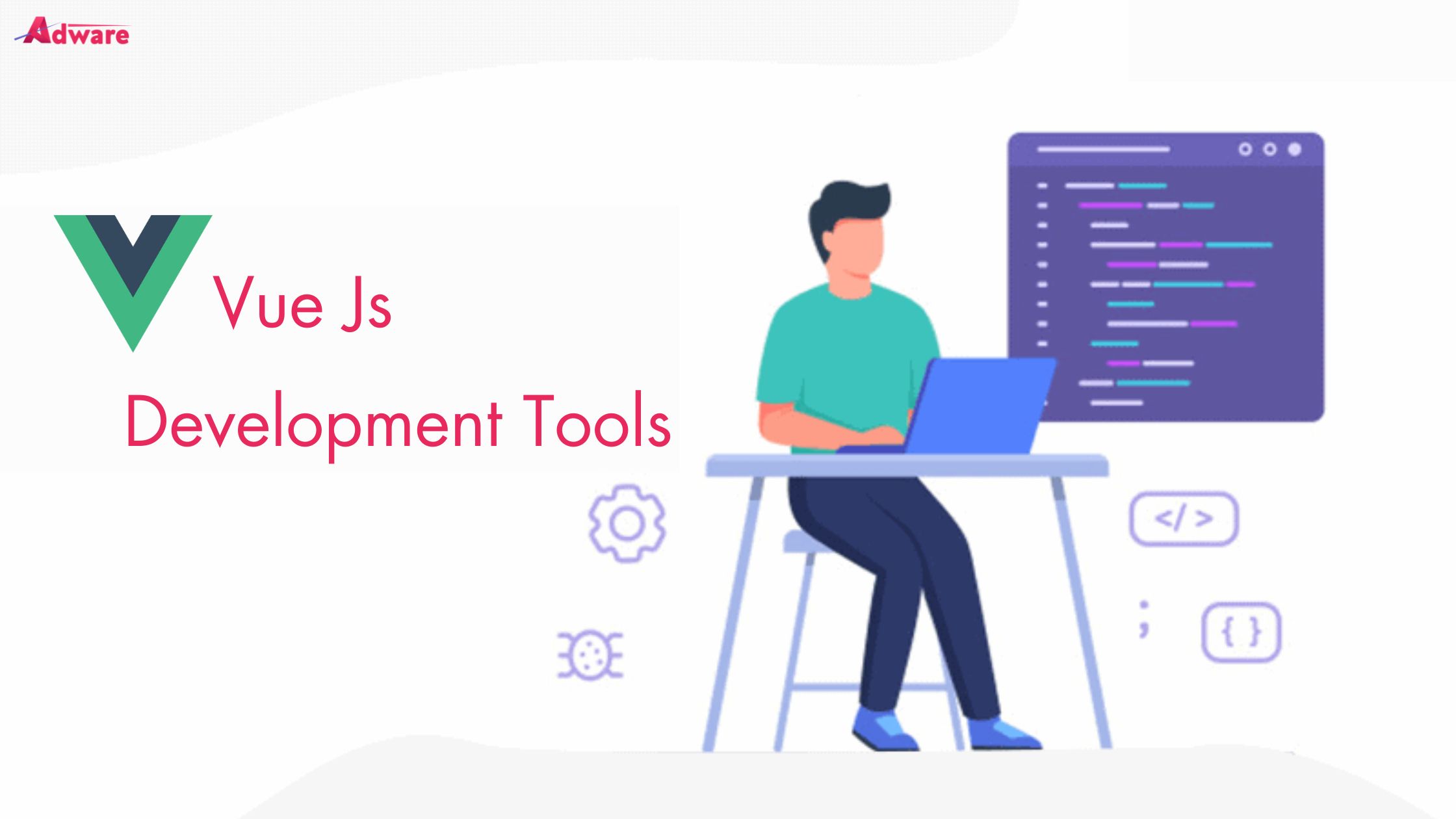 Best VueJs Development Tools to Use