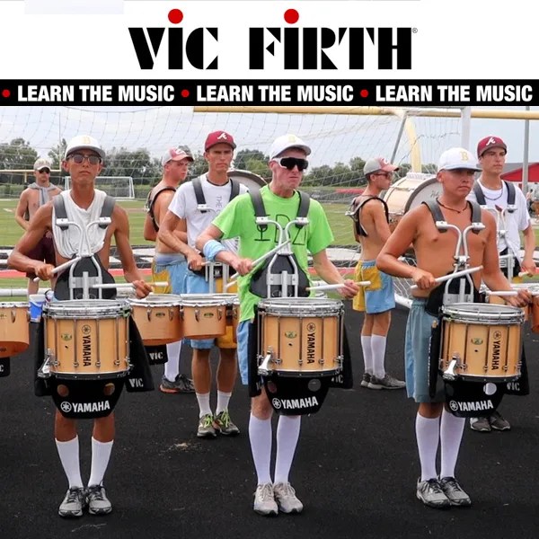 LEARN THE MUSIC MARCHING PERCUSSION Vic Firth Artists & Education