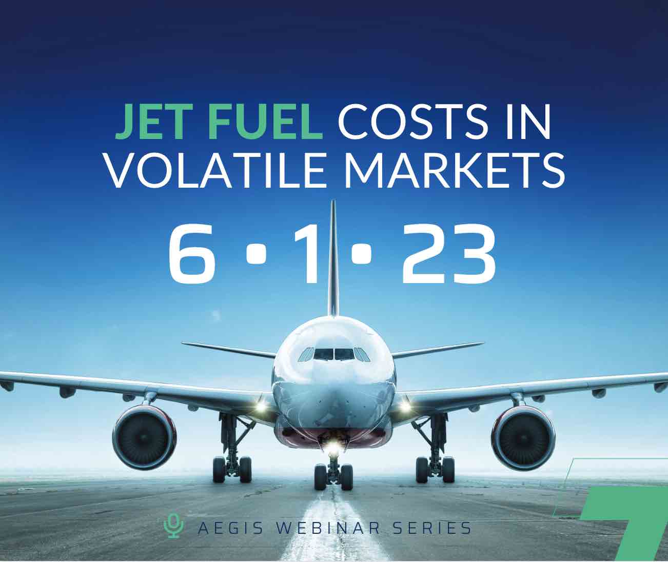 AEGIS inar Series Managing Jet Fuel Costs in Volatile Markets