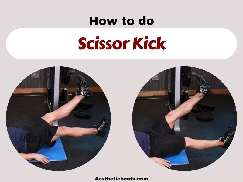 Scissor Kick Abs exercise aestheticbeats