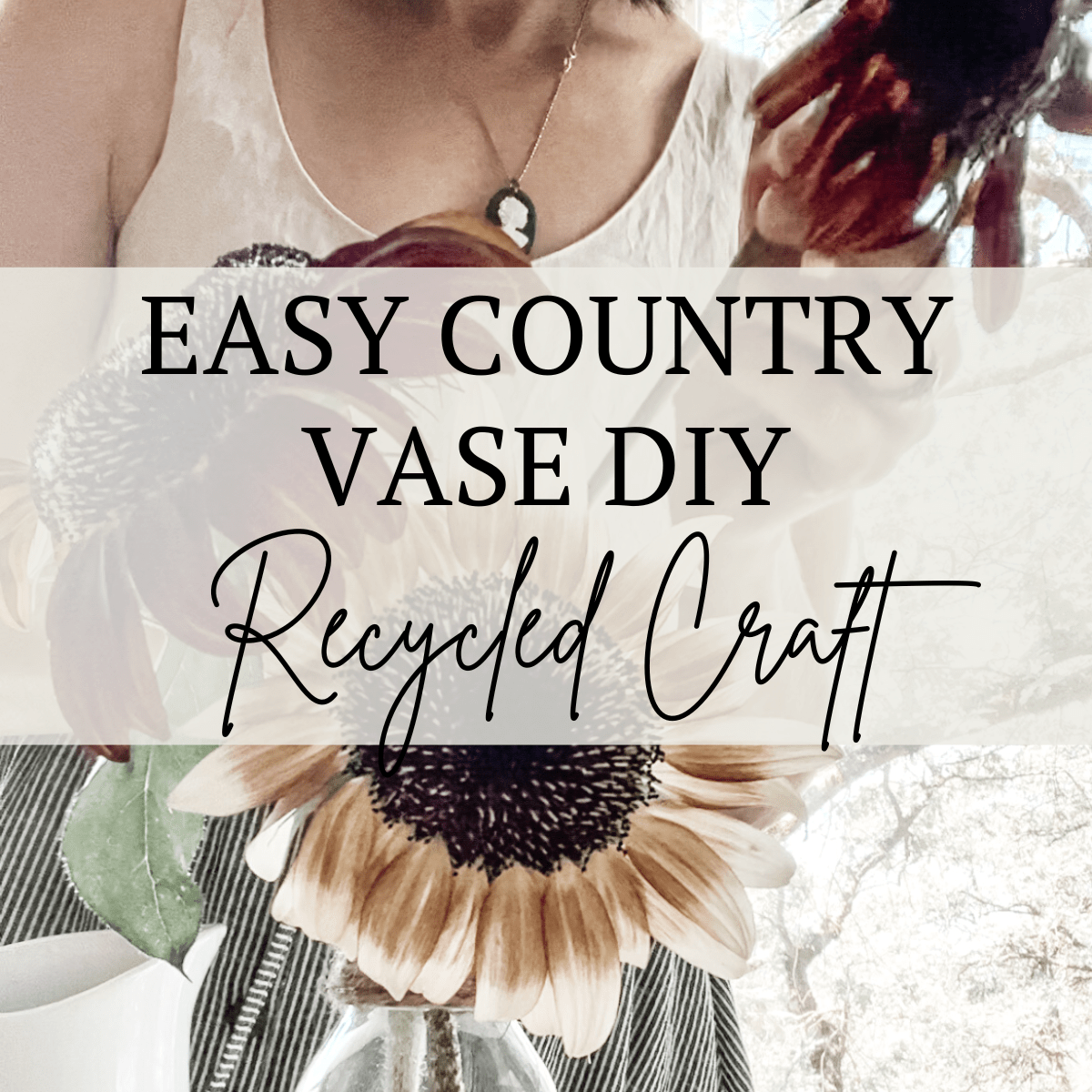 How to Upcycle a Glass Bottle into a Country Vase A Farm to Keep