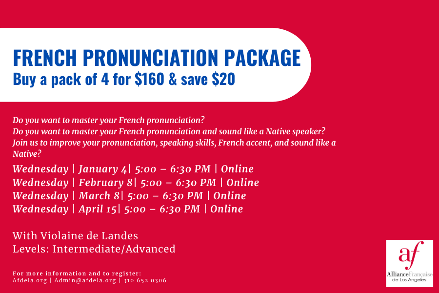 French Pronunciation Package Alliance Française de Los Angeles
