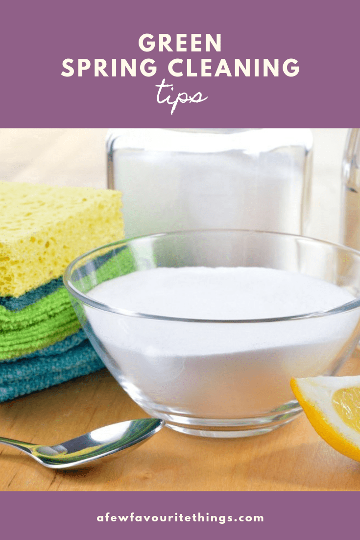 Green spring cleaning tips A Few Favourite Things