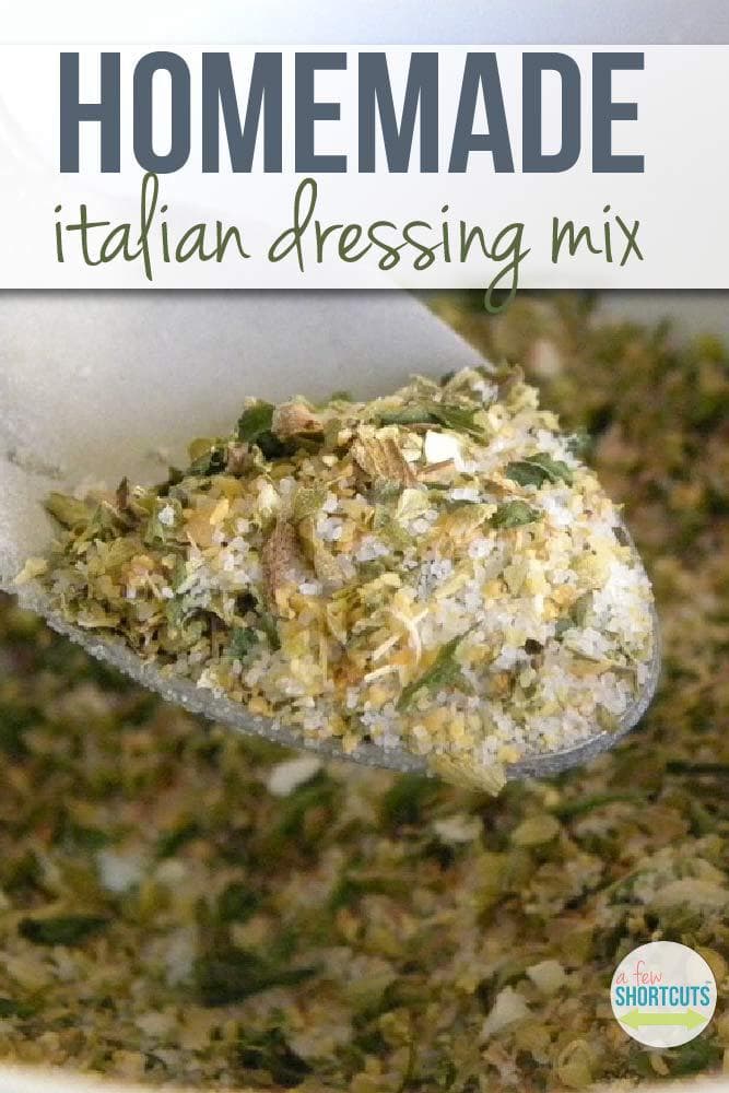 Homemade Italian Dressing Mix A Few Shortcuts