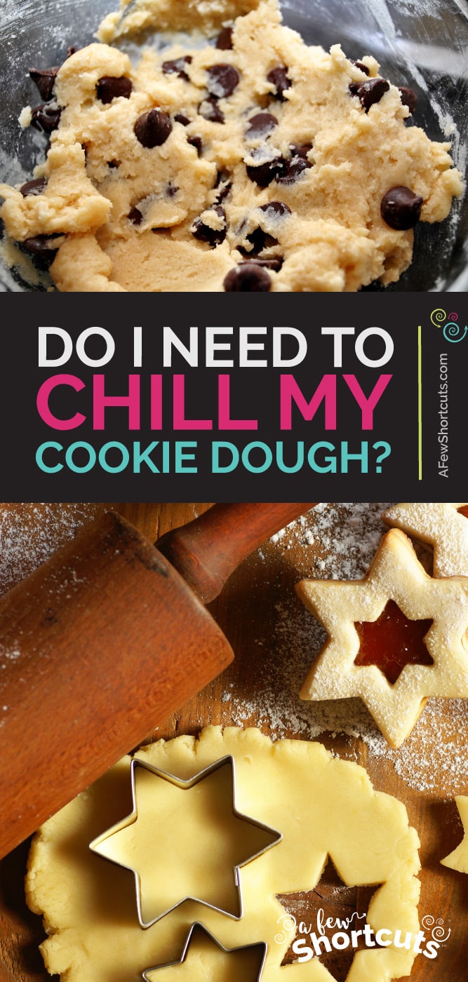 Do I need To Chill my Cookie Dough A Few Shortcuts