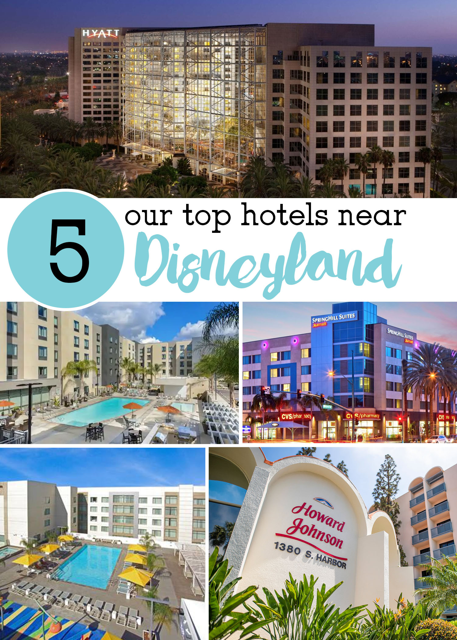 Our Top 5 Hotels Near Disneyland A Few Small Adventures