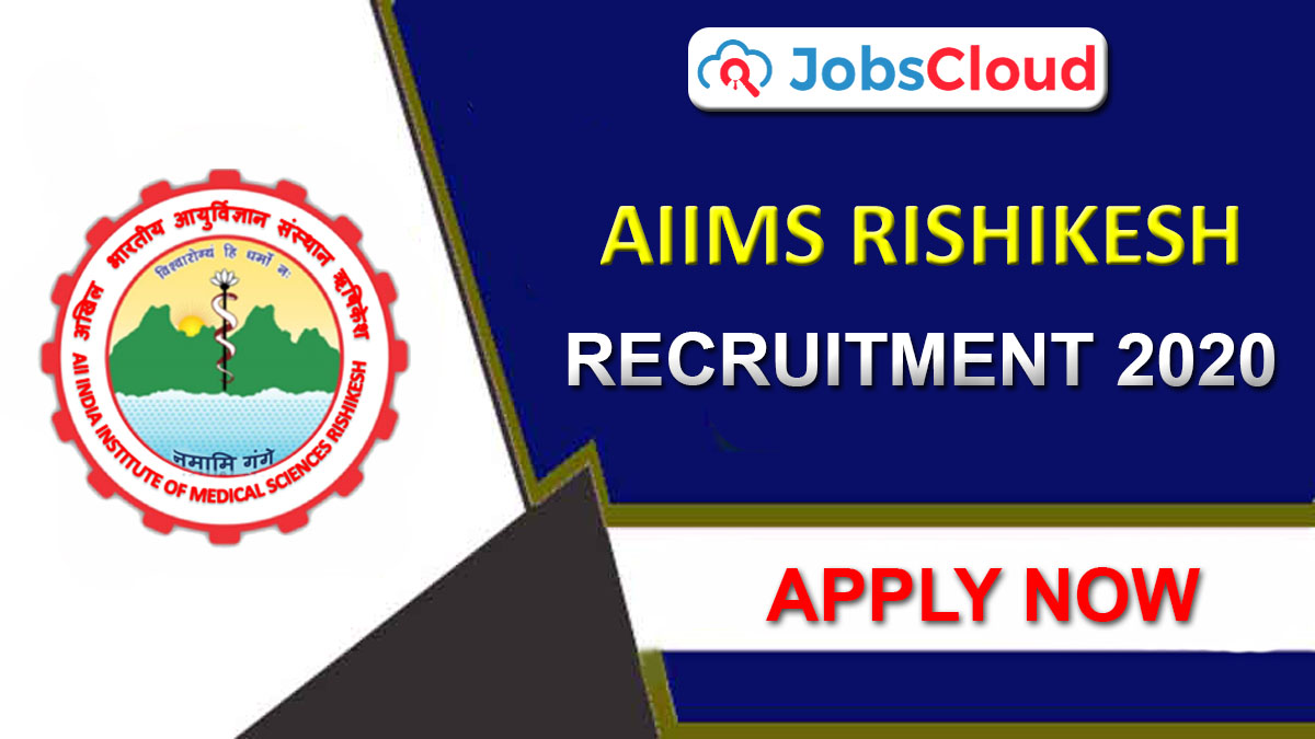 AIIMS Rishikesh Recruitment 2024 Latest vacancies on August 2024