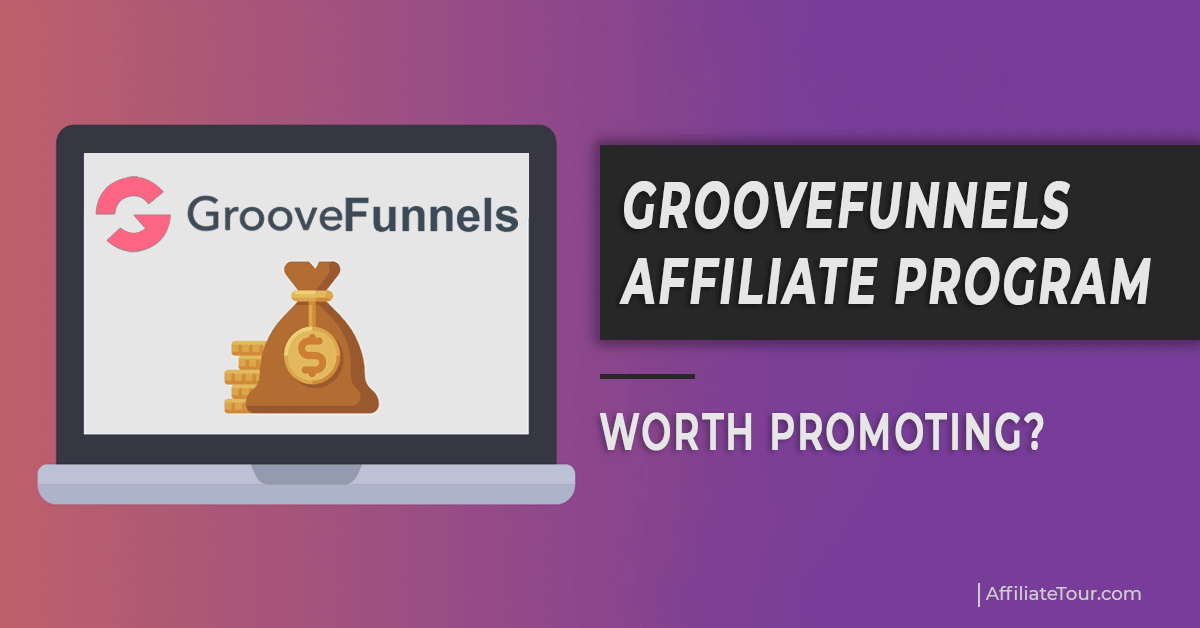 GrooveFunnels Affiliate Program Review 2022 Affiliate Tour
