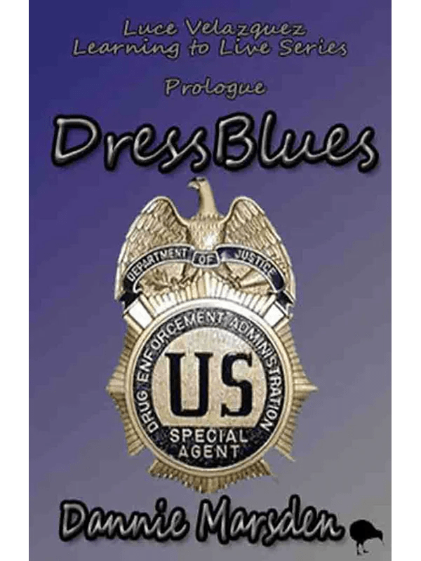 Dress Blues Learning to Live Series Prologue by Dannie Marsden