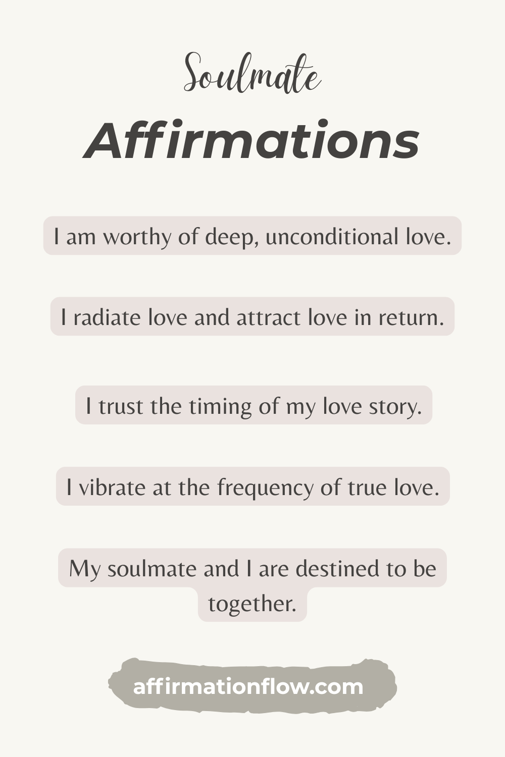 100 Powerful Affirmations to Attract Your Soulmate and Manifest True