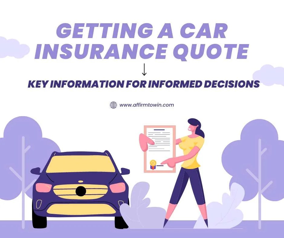 Getting a Car Insurance Quote Key Information for Informed Decisions
