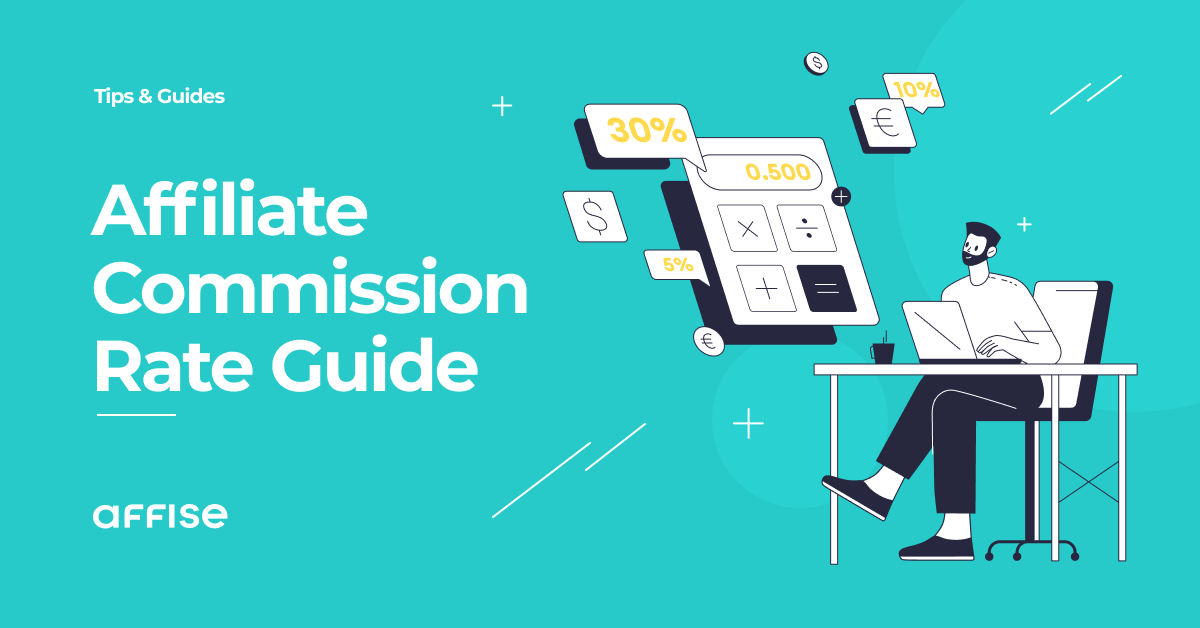 Set Highly Effective Affiliate Commission Rate