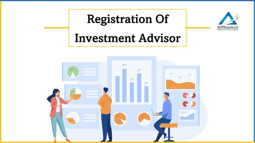 Registration Of Investment Advisor Affluence Advisory Pvt Ltd
