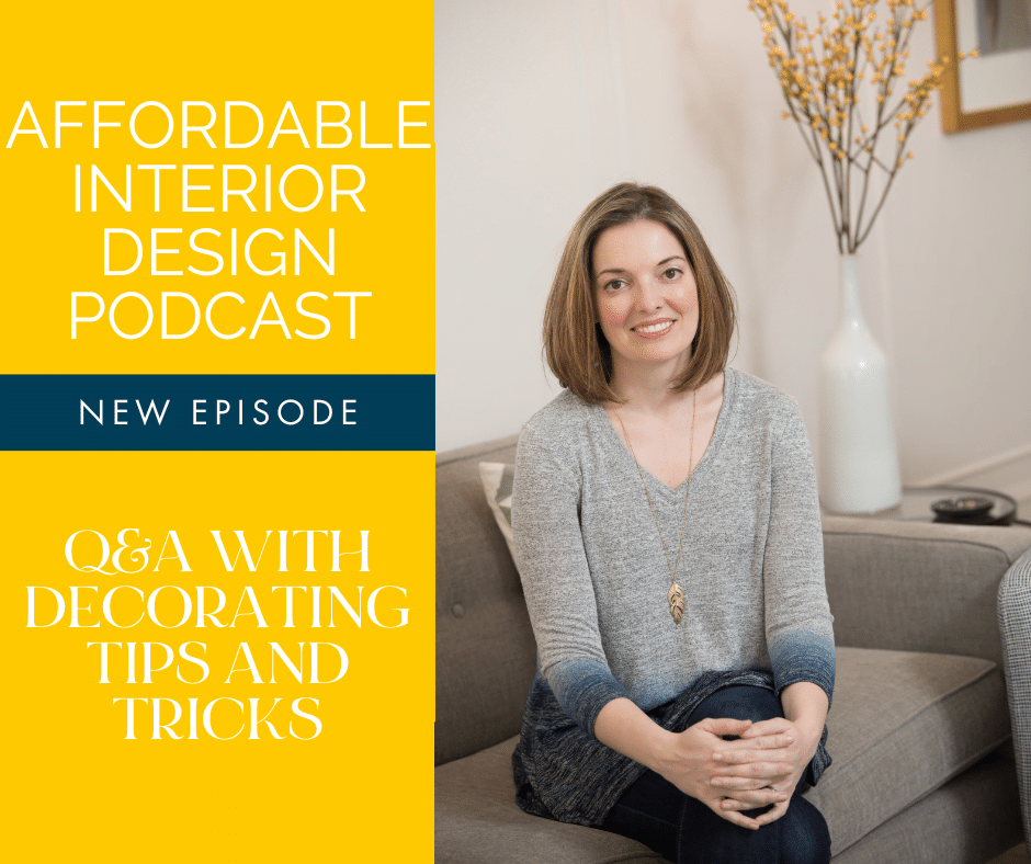Q&A with Decorating Tips and Tricks Affordable Interior Design