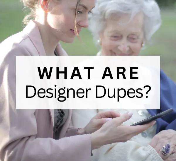 What are Designer Dupes? (Everything you should know)