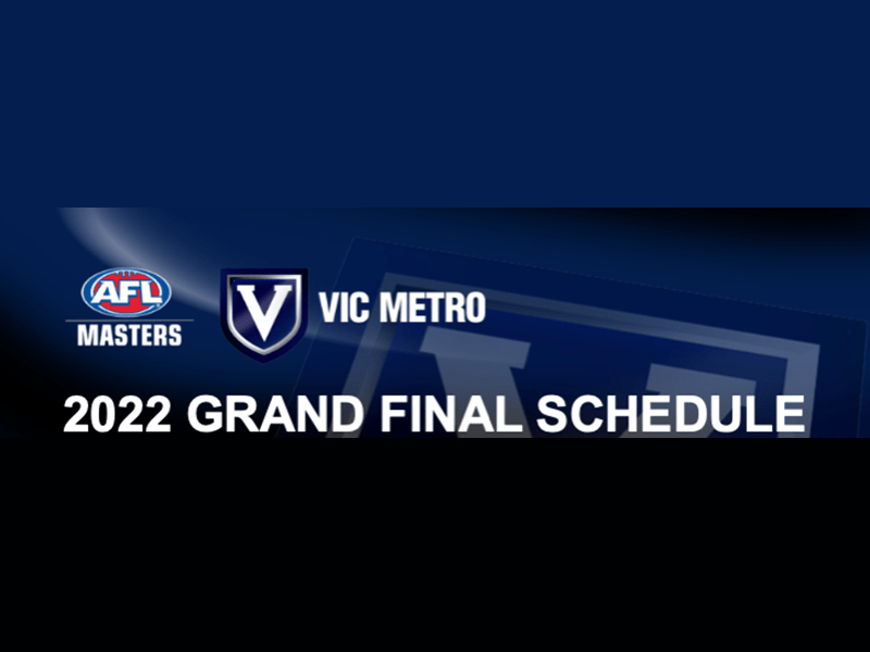 AFL Masters VIC Metro 2022 Grand Final Schedule AFL Masters Victorian Metropolitan League