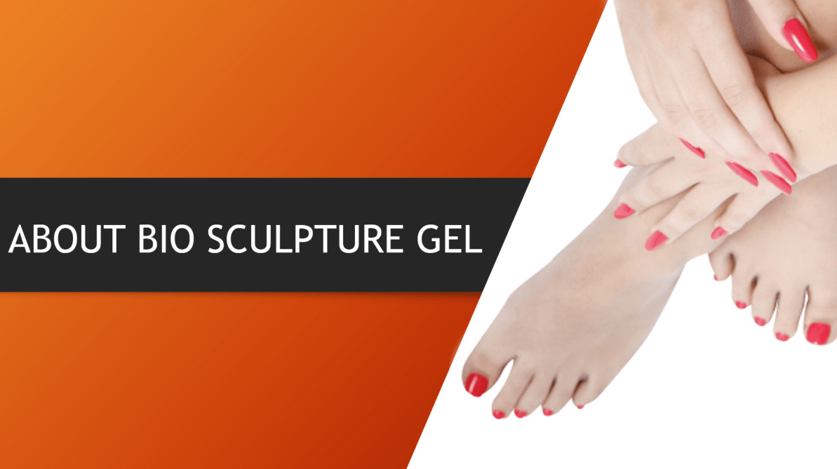 About Bio Sculpture Gel