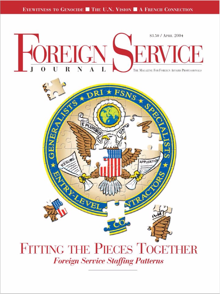 The Foreign Service Journal April 2004 American Foreign Service