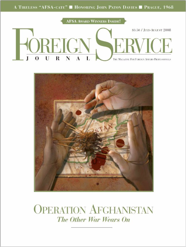 The Foreign Service Journal July/August 2008 American Foreign