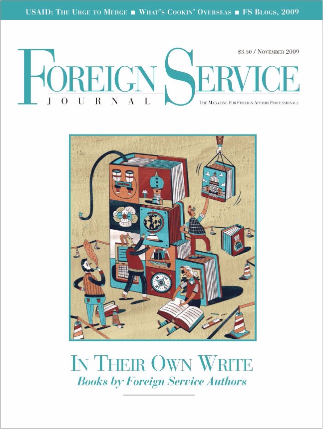 The Foreign Service Journal November 2009 American Foreign Service