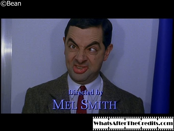 Bean (1997)* Whats After The Credits? The Definitive After Credits Film Catalog Service