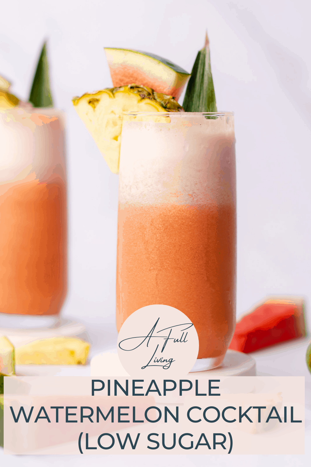 Pineapple Watermelon Daiquiri (No Sugar Added) A Full Living