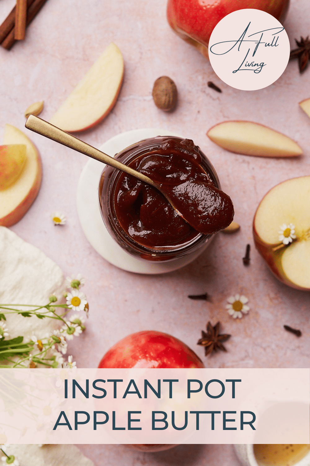 Instant Pot Apple Butter (No Peel Recipe) A Full Living
