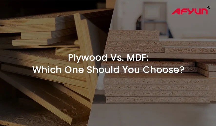 Plywood Vs. MDF Which One Should You Choose?