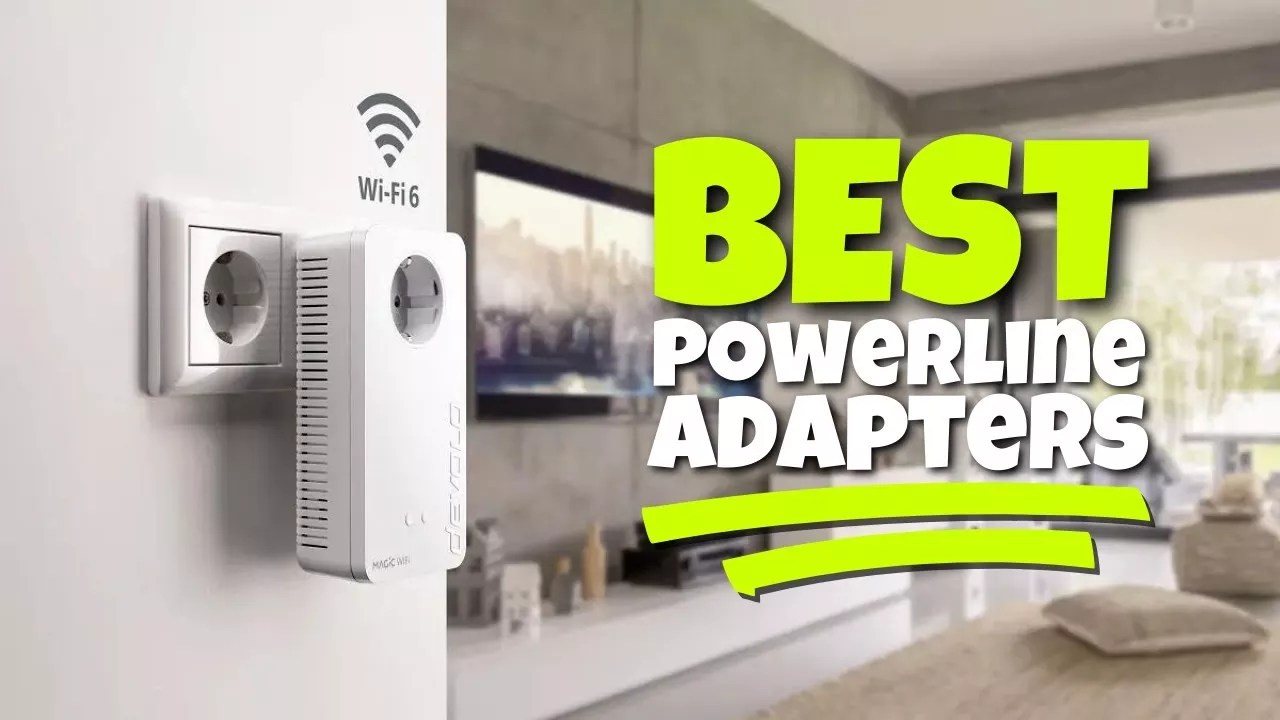 Best Powerline Adapters 2024 Improve your home network speeds AG4Tech
