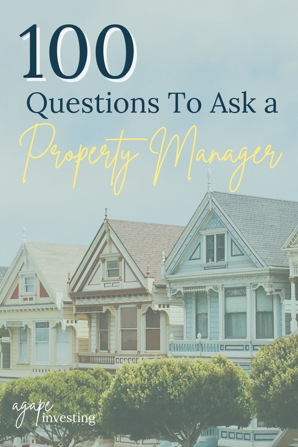 Over 100 Great Questions to Ask a Property Manager Agape Investing