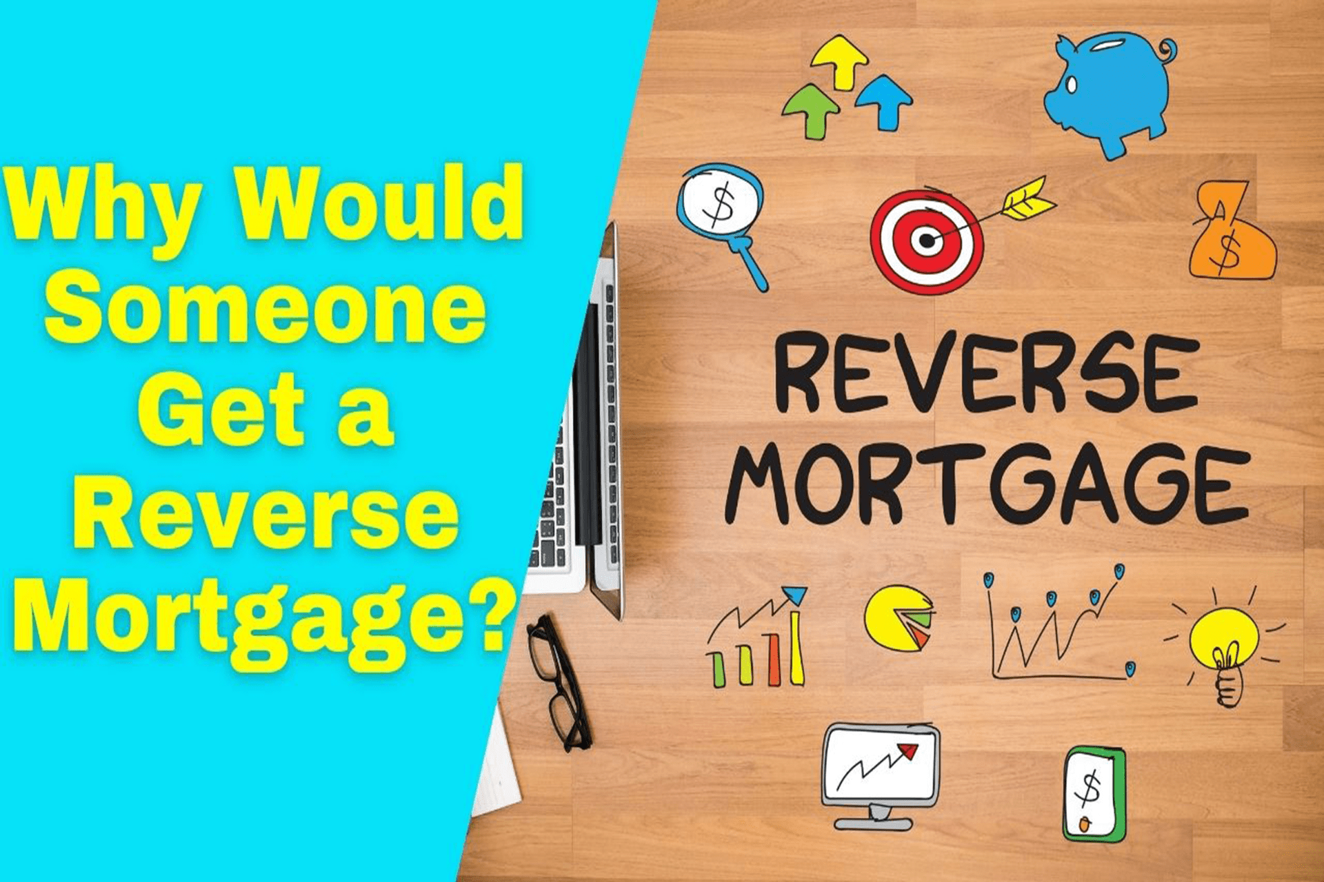 What Is a Reverse Mortgage?