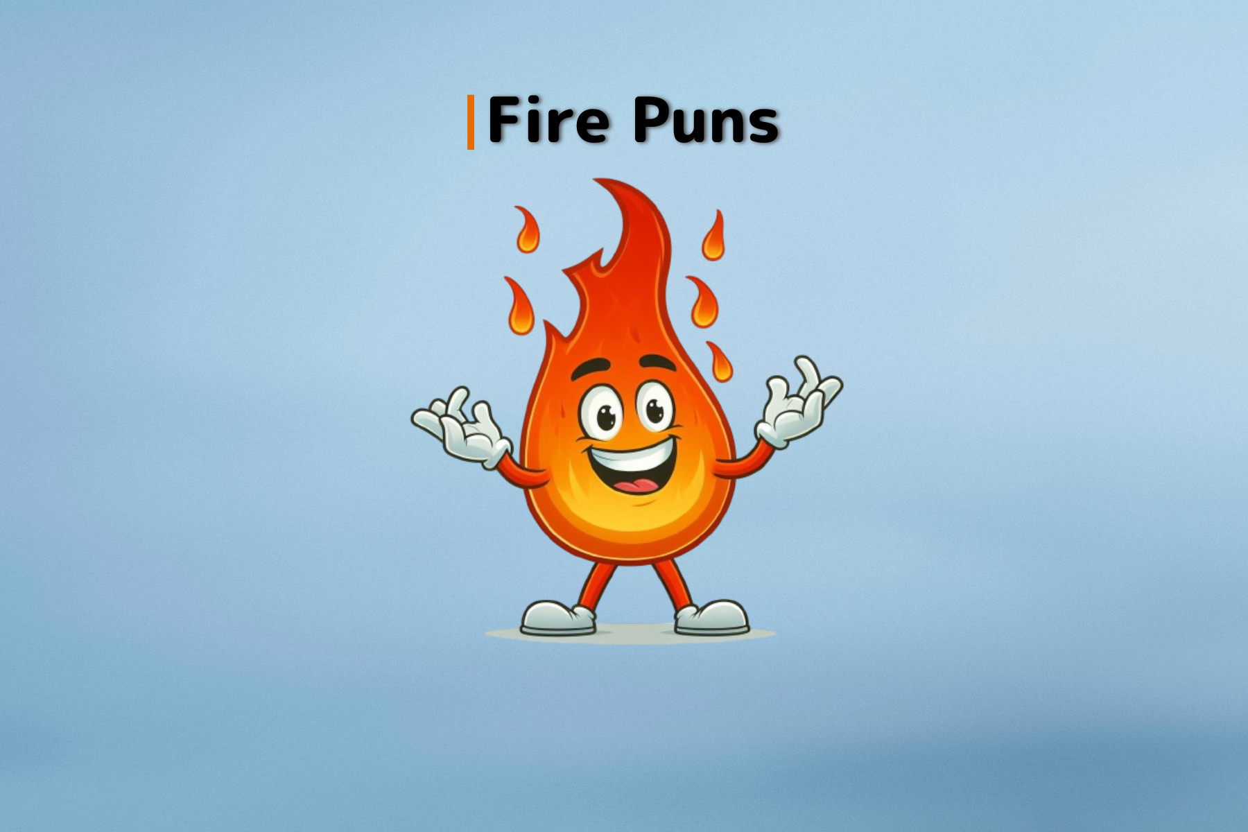 60 Funny Fire Puns and Jokes to Spark Your Sense of Humor Agatton
