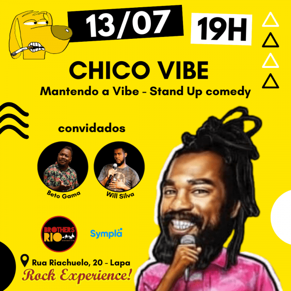 Chico vibe Mantendo a Vibe Stand Up comedy no ROCK EXPERIENCE RJ