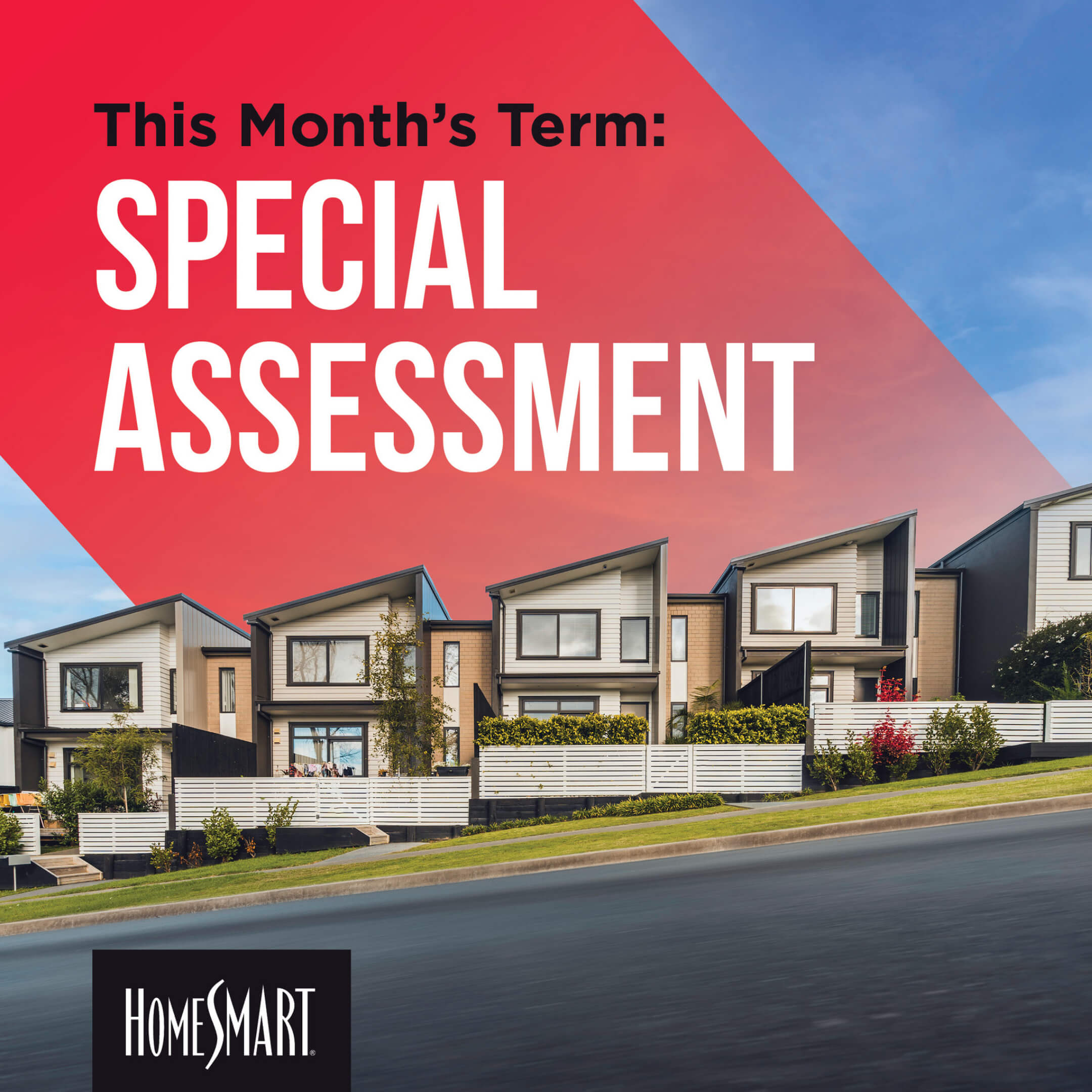 This Month’s Term Special Assessment AgentByDesign