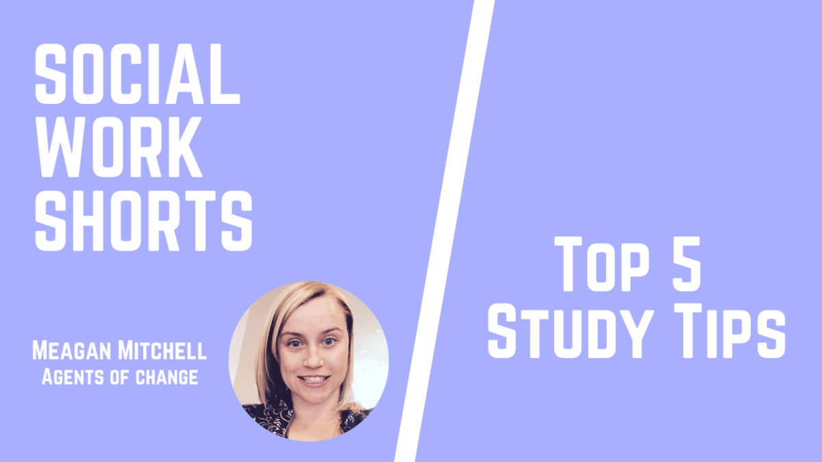 Top 5 ASWB Study Tips for LSW, LMSW, and LCSW Exams Agents of Change