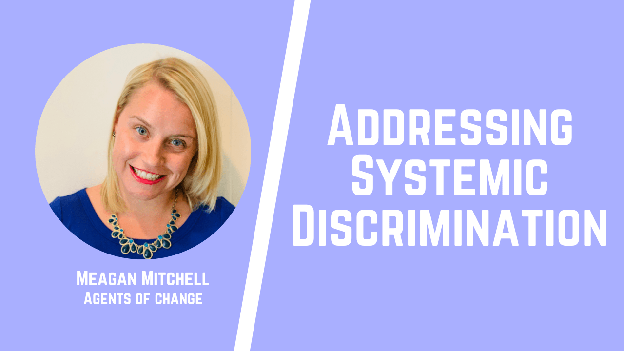 Social Work's Role in Addressing Systemic Discrimination Agents of Change