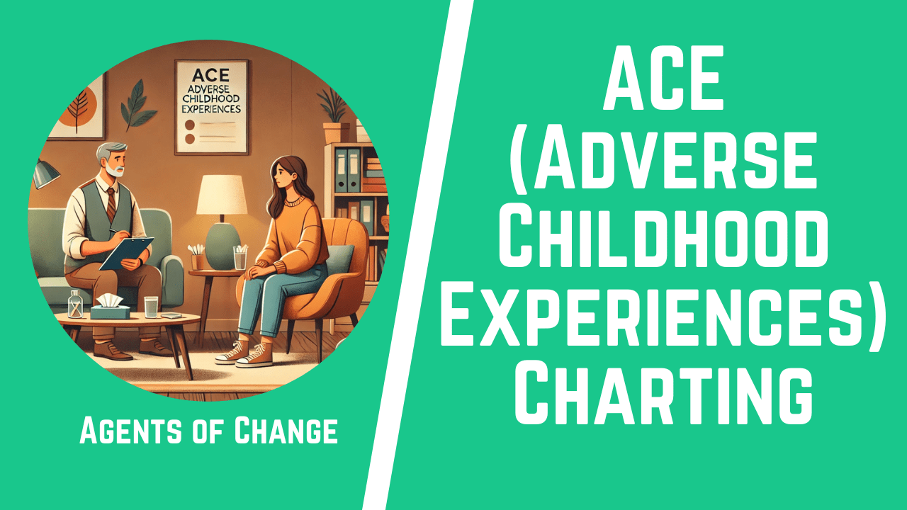 ACE (Adverse Childhood Experiences) Charting Agents of Change Training