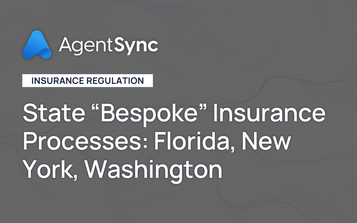 State “Bespoke” Insurance Processes Florida, New York, Washington