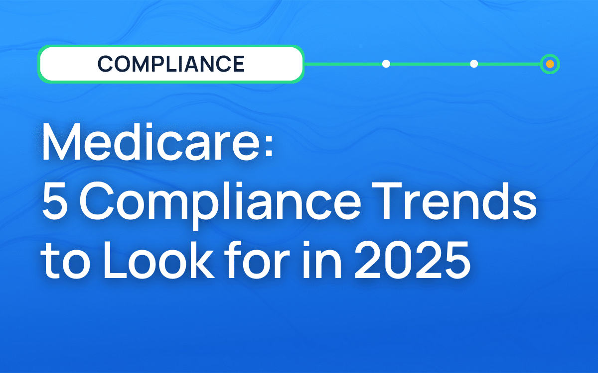 Medicare 5 Compliance Trends To Look For In Plan Year 2025 AgentSync(01)