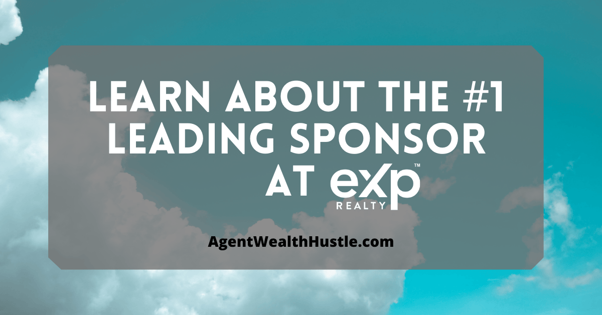 What is an eXp Realty Sponsor 1 Massive Reason Why You Need to Choose