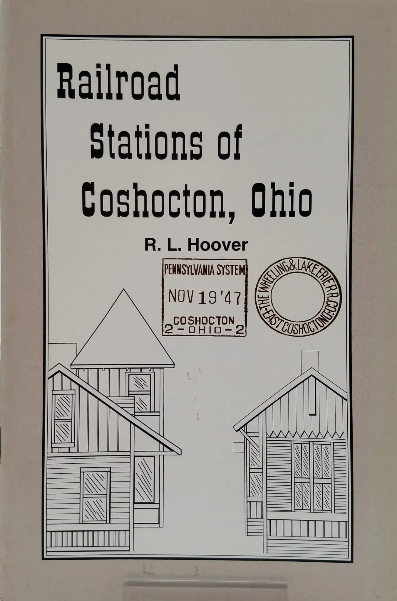 Railroad Stations of Coshocton, Ohio Age of Steam Roundhouse Museum