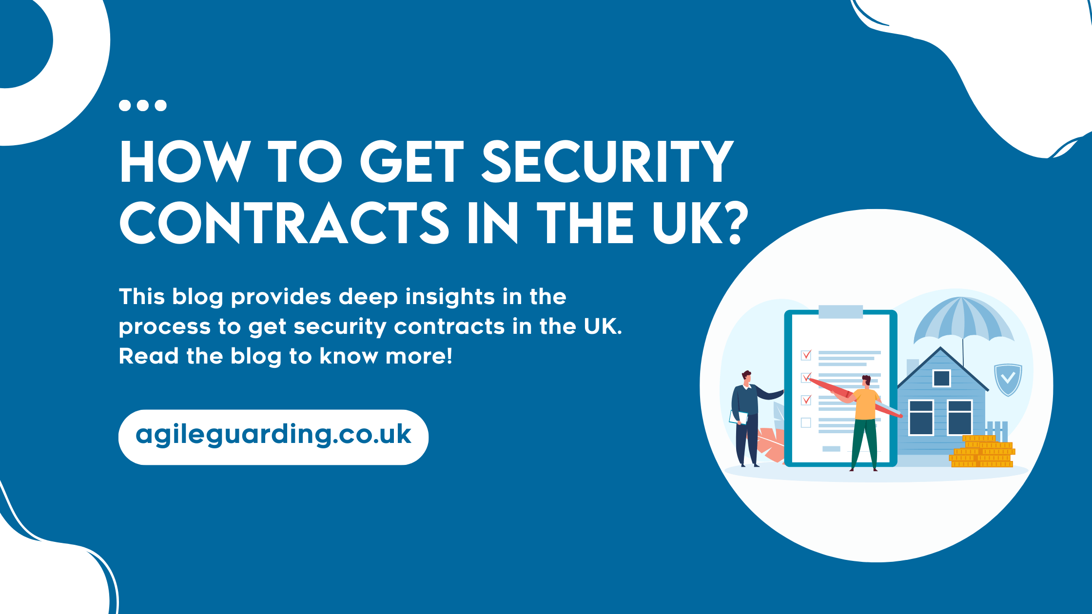 How to get security contracts in the UK? Agile Guarding