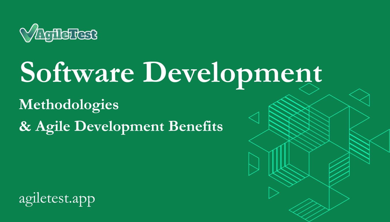 Software Development Methodologies and Agile Approach AgileTest