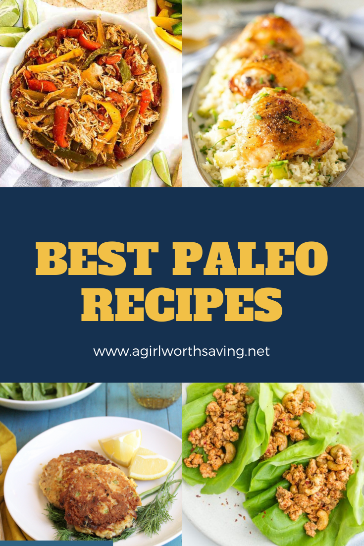 Best Paleo Recipes A Girl Worth Saving
